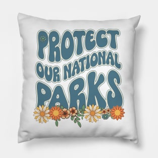 Protect our national parks retro climate call to action groovy floral pattern 70s style Pillow