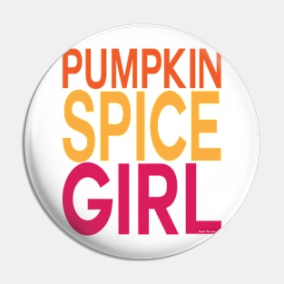 Pumpkin Spice Girl Pin