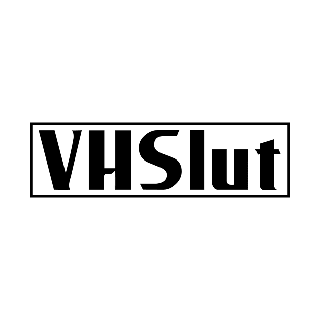 VHSlut by Home Video Horrors