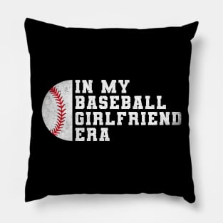 In my baseball girlfriend era Pillow