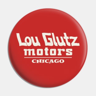 Lou Glutz Motors Chicago Pin