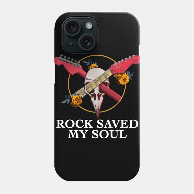 Rock saved my soul Phone Case by Brash Ideas