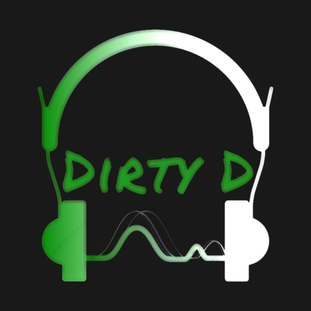 Dirty D by RealDirtyDMusic