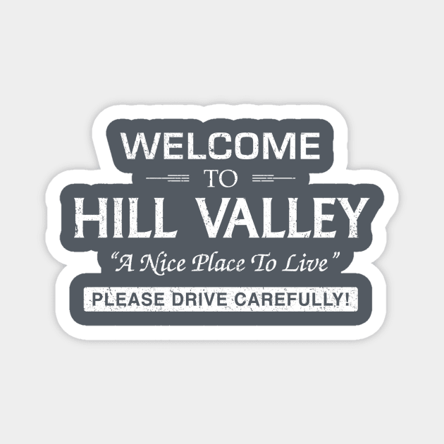 Hill Valley (White) Magnet by Huemanitee