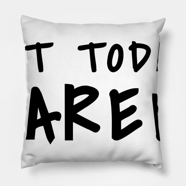 Not today Karen shirt don't be a karen shirt fuck karen, Sarcasm Shirt Pillow by SheMayKeL