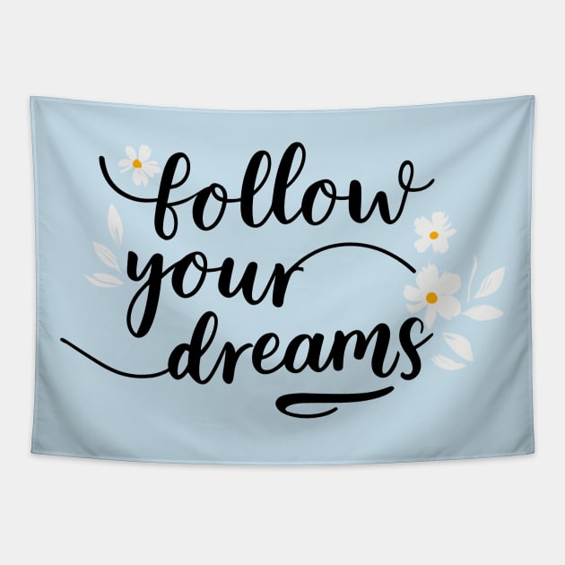 Follow your dreams minimalist line art Tapestry by ravensart