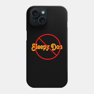 🚫 Sleepy Don - Back Phone Case