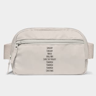 The Important Months: Pumpkin x3 and Christmas, funny design Bag