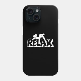 Relax t-shirt Phone Case