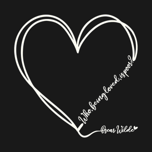 Oscar Wilde's love quote design in ivory T-Shirt