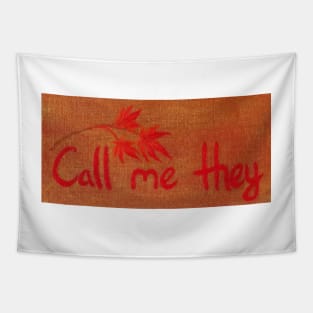 Call me they (Fall) Tapestry