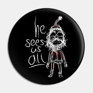 He sees us all Pin