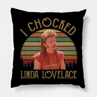 Vintage Men I Choked Linda Lovelace Pillow