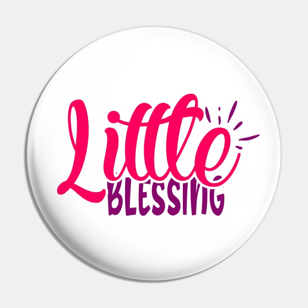 LITTLE BLESSING Pin by Coolstylz