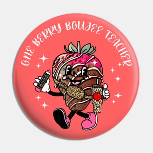 Teacher Valentines Day Berry Boujee Teacher Appreciation Pin