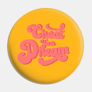 Create Your Dream Pin