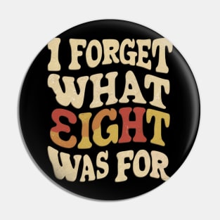 Distressed I forget what eight was for violent femmes Pin