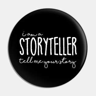 I am A storyteller, tell me your Story Pin