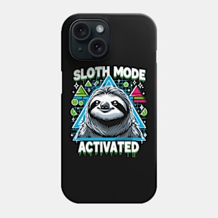 Cute Sloth Mode Activated Funny Phone Case