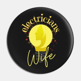 Electricians Wife Pin