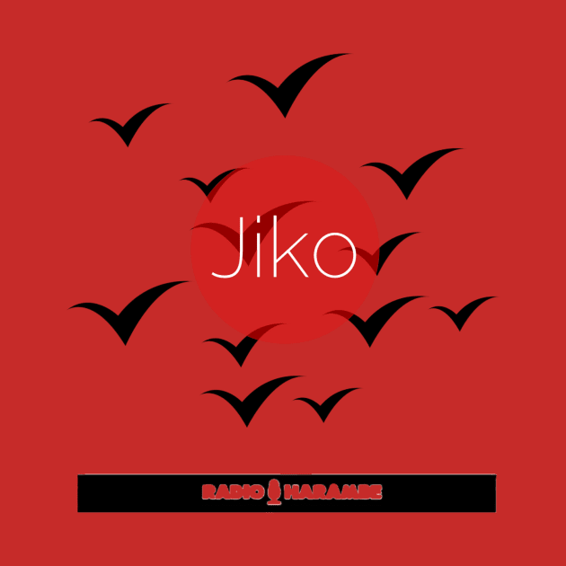 Jiko by RadioHarambe