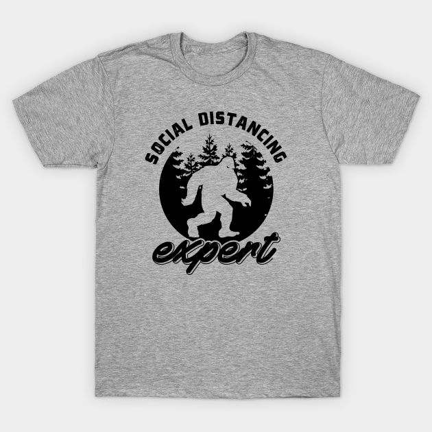 Discover Social Distancing Expert - Social Distancing Funny - T-Shirt