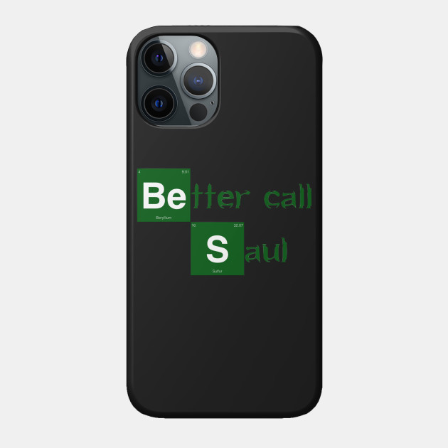 Better call Saul - Better Call Saul - Phone Case