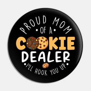 Proud Mom Of A Cookie Dealer Pin