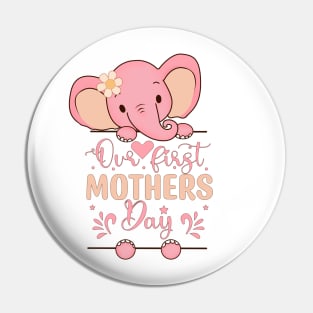 happy first mother's day new mom - best Gift Pin