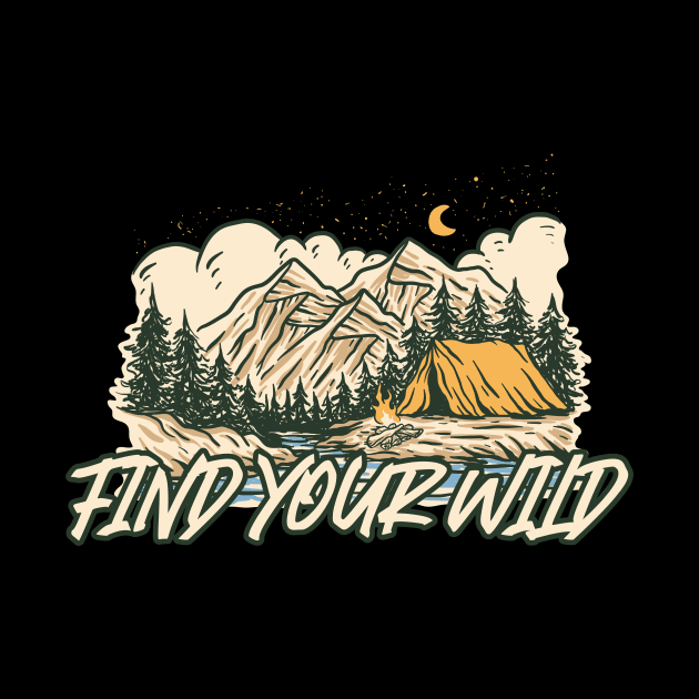 Find Your Wild by Our Pro Designs