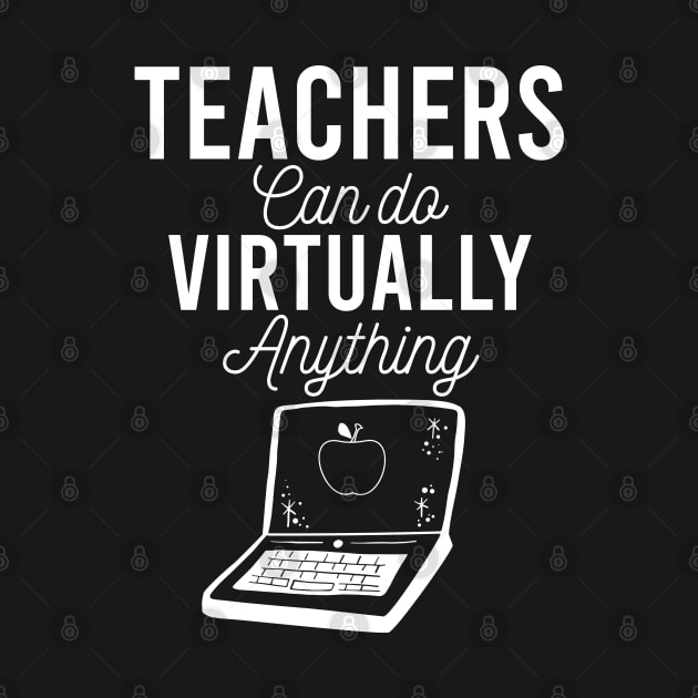 Teachers Can Do Virtually Anything by creativeKh