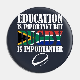 Education Is Important But Rugby Is Importanter - Bokke Pin