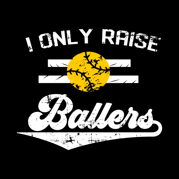 Raise Ballers Softball Baseball Player by Sloane GalaxyLinesSpace