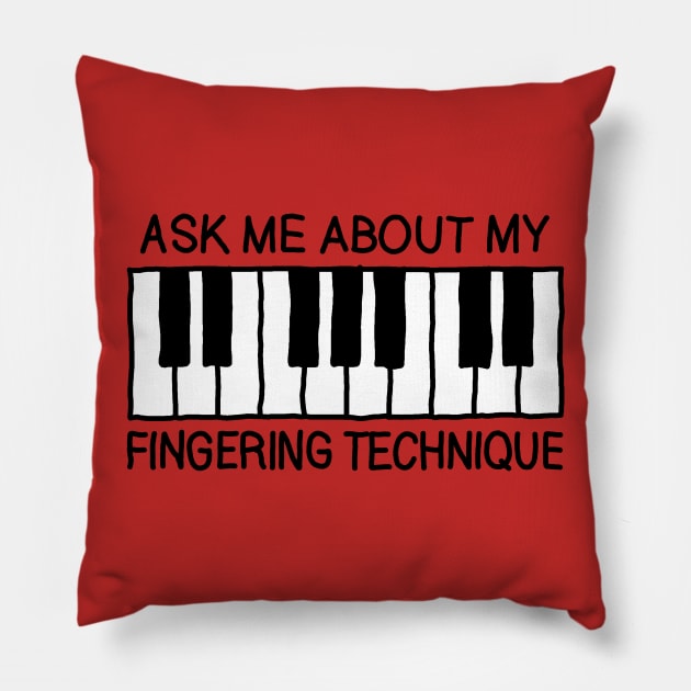 Fingering Technique - Music Joke Pillow by GAz