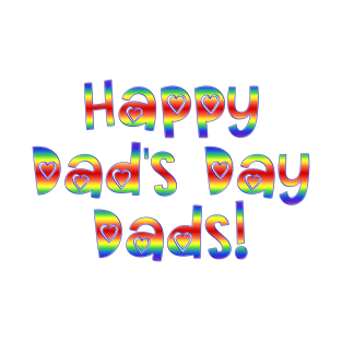 Happy Dad's Day T-Shirt