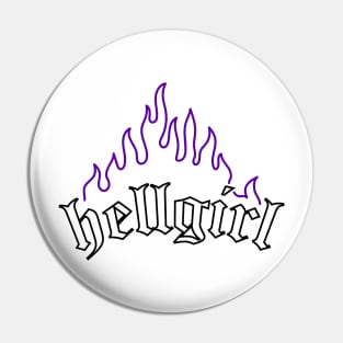 Hellgirl Aesthetic Goth Grl Grunge Design (Purple Flames & Black Text) Pin