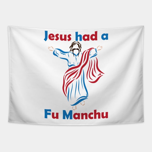 Jesus Had a Fu Manchu 3 Tapestry by TBM Christopher