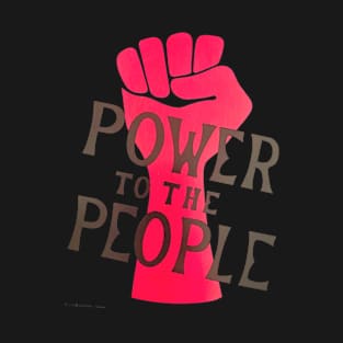 Power to the People T-Shirt