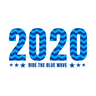 Ride The Blue Wave 2020 T-Shirt