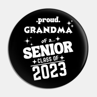 Proud Grandma of a Senior Class of 2023 Pin