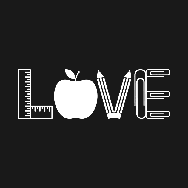 Love - teacher equipment (white) by PickHerStickers