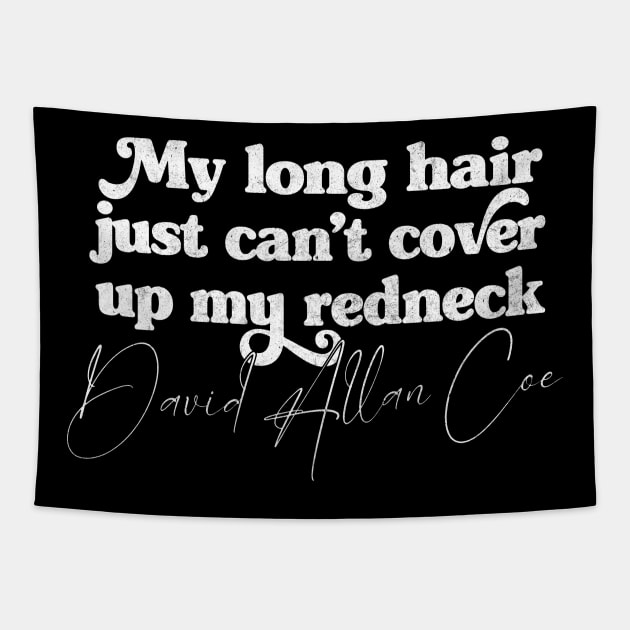 David Allan Coe / Redneck Quote Fan Design Tapestry by DankFutura