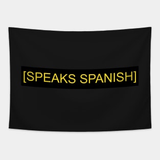 SPEAKS SPANISH Tapestry