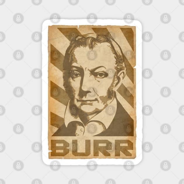 Aaron Burr Retro Propganda Magnet by Nerd_art