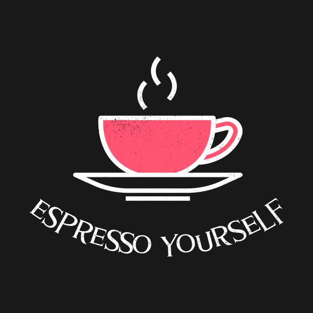 espresso yourself by UNION DESIGN