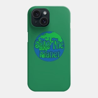 save the planet Phone Case