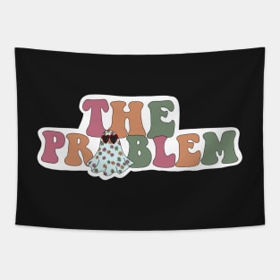 The problem ghost Tapestry