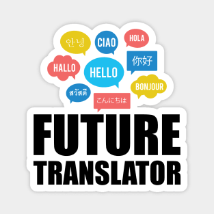 Future Translator Magnet