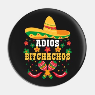 Funny Cinco De Mayo Quote, Adios Bitchachos, Cute Cinco De Mayo Pin