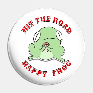 Hit The Road Happy Frog Pin